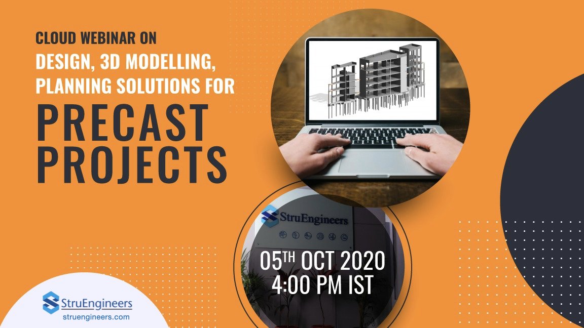 Webinar organized by StruEngineers on design, 3D modelling, planning solutions for precast projects