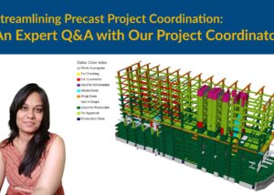 Driving Efficiency in Precast Coordination Through Status Visualization 1 Driving Efficiency in Precast Coordination Through Status Visualization 1