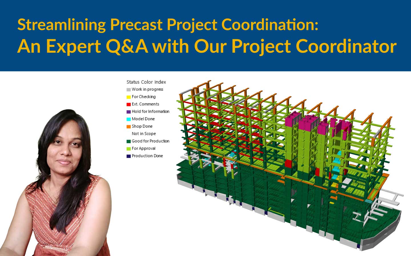 Driving-Efficiency-in-Precast-Coordination-Through-Status-Visualization-1 Driving Efficiency in Precast Coordination Through Status Visualization 1